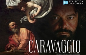 Exhibition on Screen- Caravaggio
