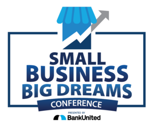 Small Business, Big Dreams Conference