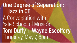 One Degree of Separation: Jazz in Connecticut