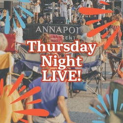 Thursday Night LIVE! at Annapolis Town Center