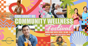 Care About Me Community Wellness Festival