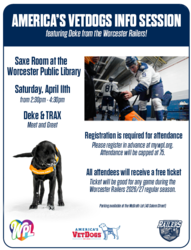 Meet Deke & Trax from the Worcester Railers! Featuring an info session with America's VetDogs
