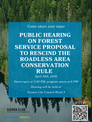 Public Hearing on Forest Service proposal to rescind the Roadless Area Conservation Rule