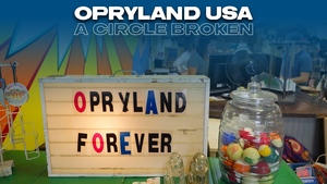 Opryland USA - A Circle Broken Documentary and Q&A