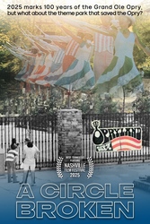 Opryland USA - A Circle Broken Documentary and Q&A