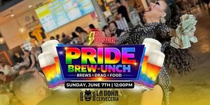 Pride Brews & Drag Brunch | La Doña Cervecería Brewery
