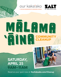 Our Kakaʻako Mālama ʻĀina Community Cleanup