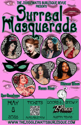 The Jigglewatts Burlesque: Surreal Masquerade