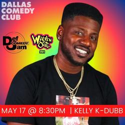 Dallas Comedy Club Presents: Kelly K-Dubb