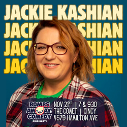Comedy At The Comet | JACKIE KASHIAN