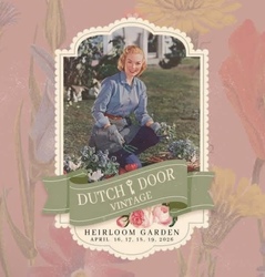Heirloom Garden Vintage & Antique Sale at Dutch Door Vintage