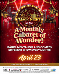 Magic Night Miami: A Monthly Cabaret of Wonder