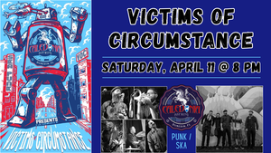 Victims of Circumstance at Caledonia Brewing on Saturday, April 11