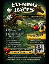 Evening At The Races, Presented by the Livermore Pleasanton Elks Lodge #2117