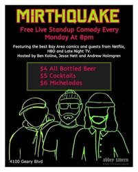 Mirthquake: Monday Live Comedy in the Richmond