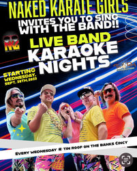 Live Band Karaoke w/ Naked karate Girls