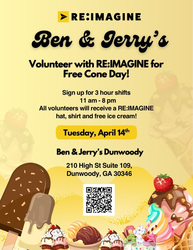 RE:IMAGINE's Free Ice Cream Cone Day with Ben & Jerry's - Volunteer Spots Open