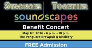 Stronger Together: Soundscapes Benefit Concert