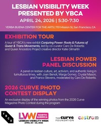 Lesbian Panel Power Presented by YBCA with the Curve Foundation & the Castro LGBTQ Cultural District