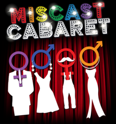 The RGMC presents "Miscast Cabaret"