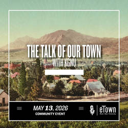 The Talk of Our Town: KGNU