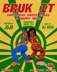 Bruk It! Caribbean Dance Class & Happy Hour