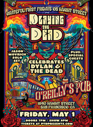 Grateful First Fridays on Haight Street - Playing The Dead Celebrates Dylan & The Dead