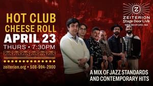 Zeiteiron Presents Hot Club Cheese Roll
