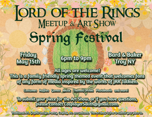 Lord of the Rings Spring Meet Up and Art Show: Spring Festival!