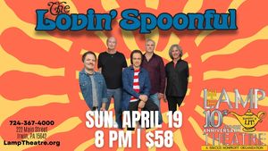 The Lovin' Spoonful LIVE at The Lamp Theatre, Irwin!