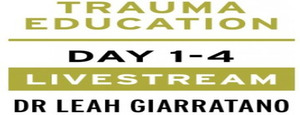Treating PTSD + Complex Trauma with Dr Leah Giarratano 4-5 & 11-12 May 2023 Livestream -Indianapolis