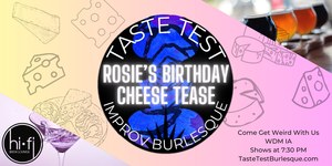 Taste Test Improv Burlesque Show  - Cheese Tease!