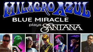 Milagro Azul: Blue Miracle Plays Santana