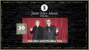 Live Music: Bob Dorr and The Blue Two @ The Merc