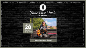 Live Music: Matt Terronez Band @ The Merc