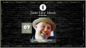 Live Music: Malcolm Wells and the Two Timers @ The Merc