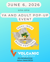O’ahu Indie Book Festival Young Adult and Adult Pop-up