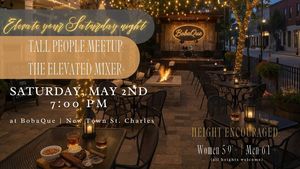 Tall People Meetup: The Elevated Mixer