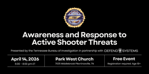 Awareness and Response to Active Shooter Threats with the Tennessee Bureau of Investigation