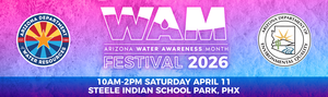 Arizona Water Awareness Month Festival