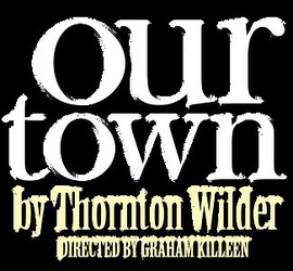 "Our Town" Presented by the Cedar Creek Players
