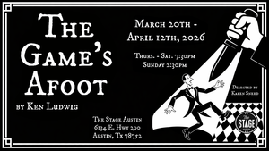 The Game's Afoot by Ken Ludwig