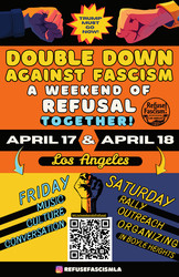 Double Down Against Fascism: A Weekend of Refusal Day 1