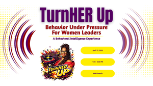 TurnHer Up Behavior Under Pressure for Women Leaders