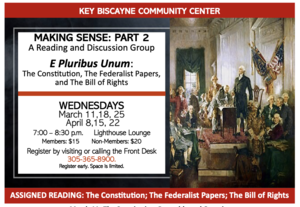 Making Sense Part 2: The Bill of Rights: A Compromise Among Factions