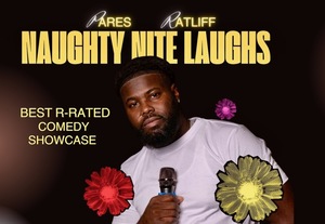 Naughty Nite Laughs: Best R-Rated Comedy Showcase in Chicagoland