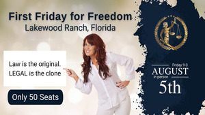 First Friday for Freedom in Florida (August 5th)