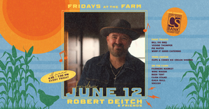 Fridays at the Farm | Robert Deitch & Friends