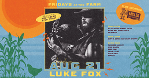 Fridays at the Farm | Luke Fox