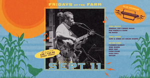 Fridays at the Farm | Damon Dotson